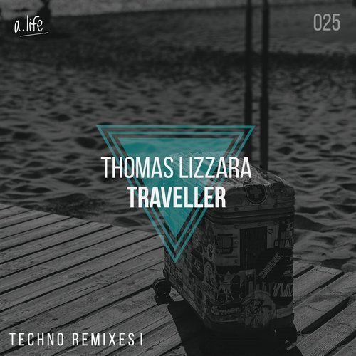 Thomas Lizzara - Traveller - Thomas Lizzara Techno Remix [ALF025]